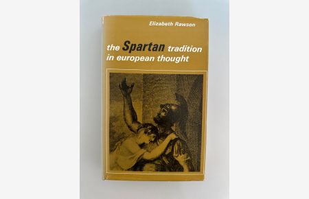 The Spartan Tradition in European Thought.