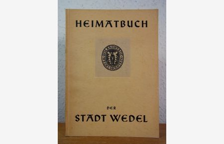 Heimatbuch der Stadt Wedel / Holstein