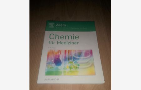 Axel Zeeck, Chemie für Mediziner / 8. Auflage