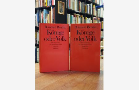 Könige oder Volk - Machtausübung und Herrschaftsmandat, 2 Bände (= alles), übersetzt von Holger Fliessbach,