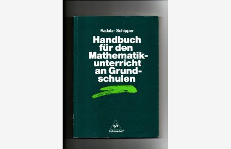 Radatz, Schipper, Handbuch für den Mathematikunterricht an Grundschulen