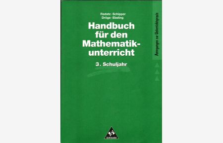 Radatz, Schipper, Handbuch für den Mathematikunterricht - 3. Schuljahr