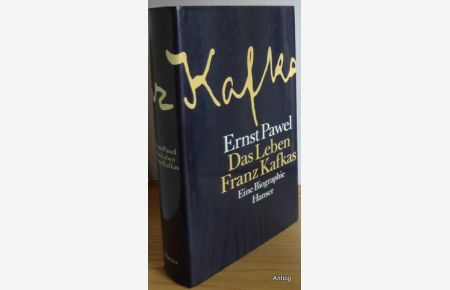 Der Leben Franz Kafkas. Eine Biographie. Aus dem Amerikanischen von Michael Müller.