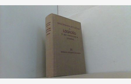 Inventario artístico de Logrono y su provincia La Rioja. Tomo III Morales - San Martin de Jubera.