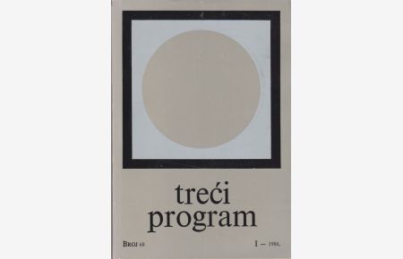 Treci program. Br. 68 - I - 1986.