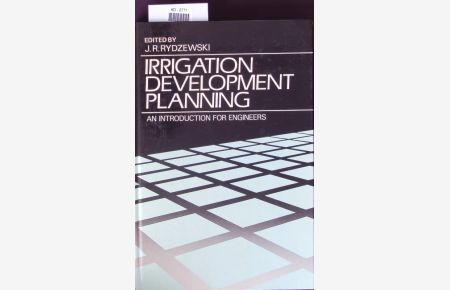 Irrigation development planning.   - An introduction for engineers.