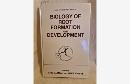 Biology of Root Formation and Development.   - (= Basic Life Science, Vol. 65).
