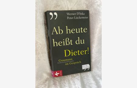 Ab heute heißt du Dieter!: Graumann im Gespräch  - Graumann im Gespräch