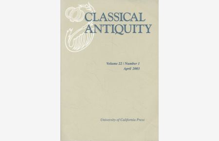 Classical Antiquity, Vol. 22, No. 1.