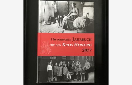 Historisches Jahrbuch für den Kreis Herford 2017  - Band 24