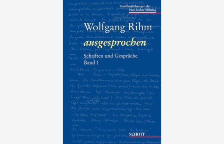 Wolfgang Rihm ausgesprochen  - Schriften und Gespräche (2 Bände). Band 6,1 und 6,2.
