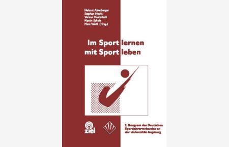 Im Sport lernen - mit Sport leben  - 2. Kongress des Deutschen Sportlehrerverbandes an der Universität Augsburg