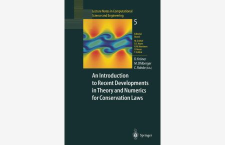 An Introduction to Recent Developments in Theory and Numerics for Conservation Laws  - Proceedings of the International School on Theory and Numerics for Conservation Laws, Freiburg/Littenweiler, October 20–24, 1997