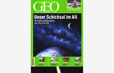 GEO Magazin : Heft 11 November 2005 ;  - unser Schicksal im All: Werden und Vergehen der Milchstraße
