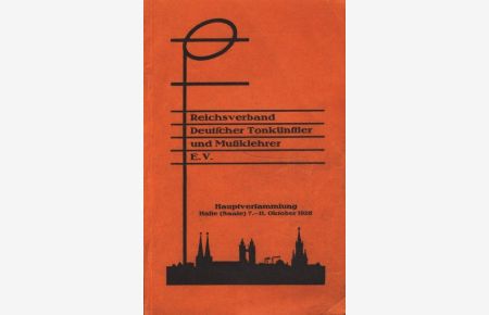 Reichsverband Deutscher Tonkünstler und Musiklehrer : Festbuch zur Hauptversammlung 1926 ;  - Hauptversammlung Halle (Saale) 7. - 11. Oktober 1926 ;