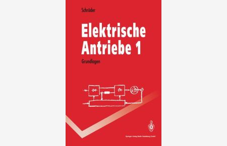 Elektrische Antriebe 1  - Grundlagen