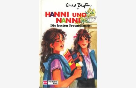 Hanni und Nanni 18 Die besten Freundinnen ;