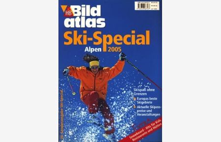 HB Bildatlas 24 Sonderausgabe Ski-Special Alpen 2005 ;