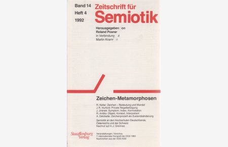 Zeitschrift für Semiotik, Bd. 14, Heft 4, 1992.   - Zeichen-Metamorphosen.