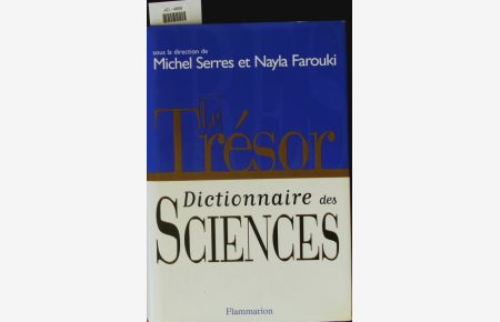 Le trésor, dictionnaire des sciences.