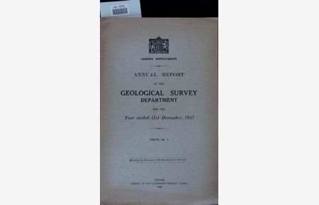 Annual Report Of The Geological Survey Department For The Year Ended 31st December, 1947.   - Uganda Protectorate.