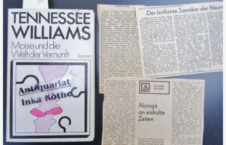 Moise und die Welt der Vernunft : Roman + 3 Zeitungsausschnitte über Williams -  - Deutsch von Elga Abramowitz - Nachwort von Irene Skotnicki -