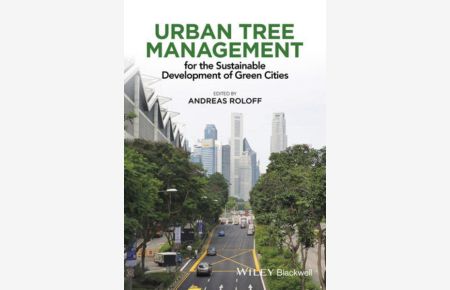 Urban Tree Management  - For the Sustainable Development of Green Cities