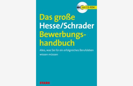 STARK Hesse/Schrader: Das große Hesse/Schrader Bewerbungshandbuch