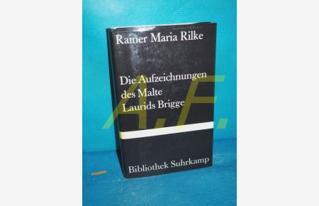 Die Aufzeichnungen des Malte Laurids Brigge (Bibliothek Suhrkamp Band 343)