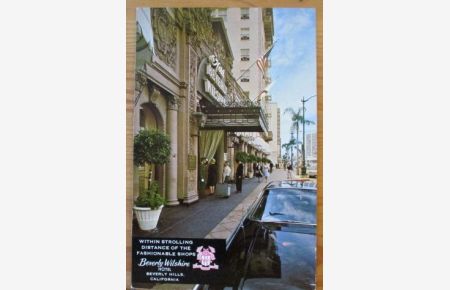 Hotel Beverly Wilshire. Beverly Hills California.   - Post Card