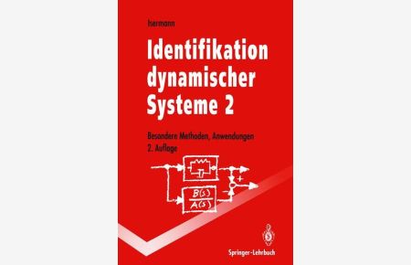 Identifikation dynamischer Systeme 2  - Besondere Methoden, Anwendungen