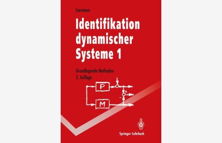 Identifikation dynamischer Systeme 1  - Grundlegende Methoden