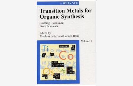 Transition Metals for Organic Synthesis  - Building Blocks and Fine Chemicals