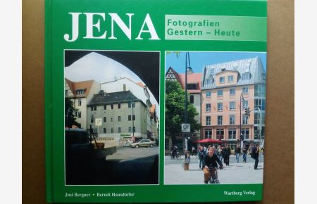 Jena - Fotografien von gestern und heute