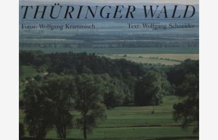 Thüringer Wald mit Ausflügen in das Thüringer Schiefergebirge 1. Auflage DDR 1990