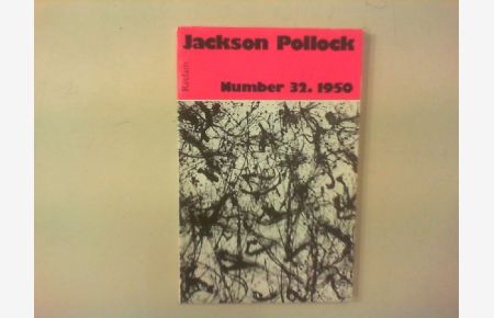 Number 32. 1950; Jackson Pollock.