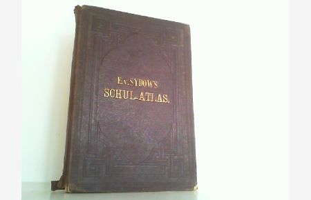 E. von Sydow's Schul-Atlas in zwei und vierzig Karten.