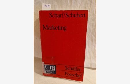 Marketing: Einführung in Theorie und Praxis.   - (= UTB, 1815).