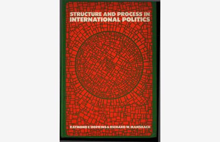 Structure and process in international politics.