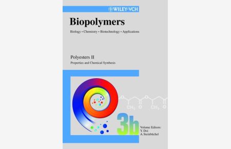 Biopolymers  - Vol. 3b: Polyesters II - Properties and Chemical Synthesis