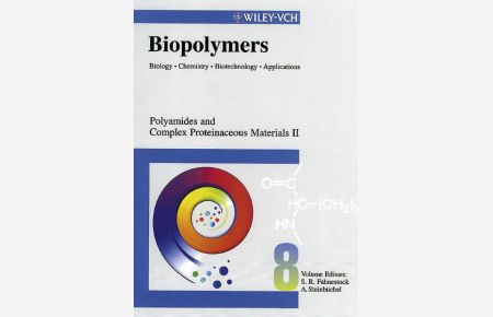 Biopolymers  - Vol. 8: Polyamides and Complex Proteinaceous Materials II