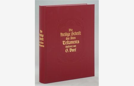 Die Heilige Schrift des Alten Testaments. Illustriert von Gustave Doré.