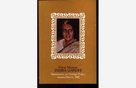 Prime minister Indira Gandhi. Statements on foreign policy, January-March, 1982.