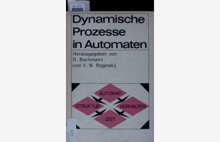 Dynamische Prozesse in Automaten.   - AA-8710