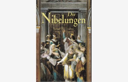 Die Nibelungen  - Roman