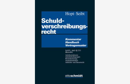 Schuldverschreibungsrecht  - Kommentar – Handbuch – Vertragsmuster