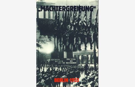 Machtergreifung Berlin 1933  - Stätten der Geschichte Berlins 2.
