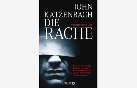 Die Rache : Psychothriller  - John Katzenbach. Aus dem Amerikan. von Anke und Eberhard Kreutzer