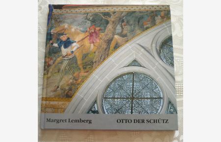Otto der Schütz.   - Literatur, Kunst und Politik. Ein Bilderzyklus in der Alten Aula der Philipps-Universität Marburg.