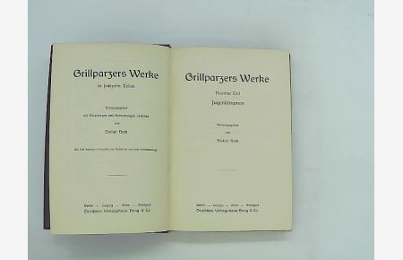 Grillparzers Werke in sechzehn Teilen. Herausgegeben und mit Einleitungen versehen von Stefan Hock. Neunter Teil
